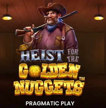 Heist for the Golden Nuggets